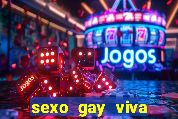 sexo gay viva local santos